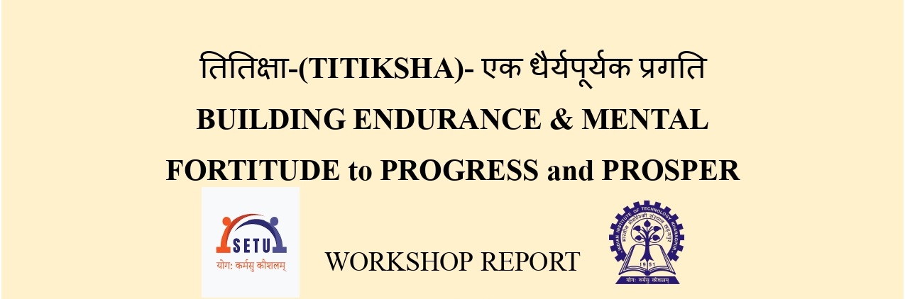 TITIKSHA Workshop